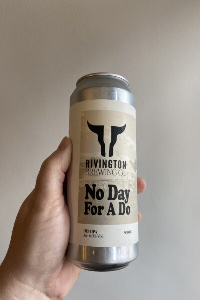 No Day For A Do DDH IPA by Rivington Brewing Company.