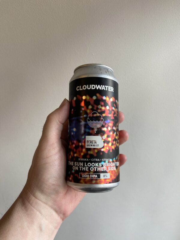 The Sun Looks Brighter On The Other Side DIPA by Cloudwater Brew Co.