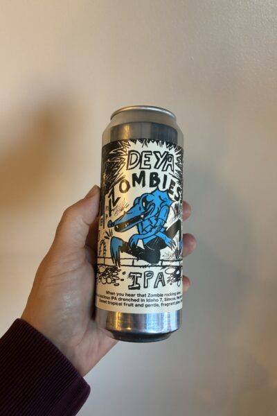 Zombies IPA by DEYA Brewing Company.